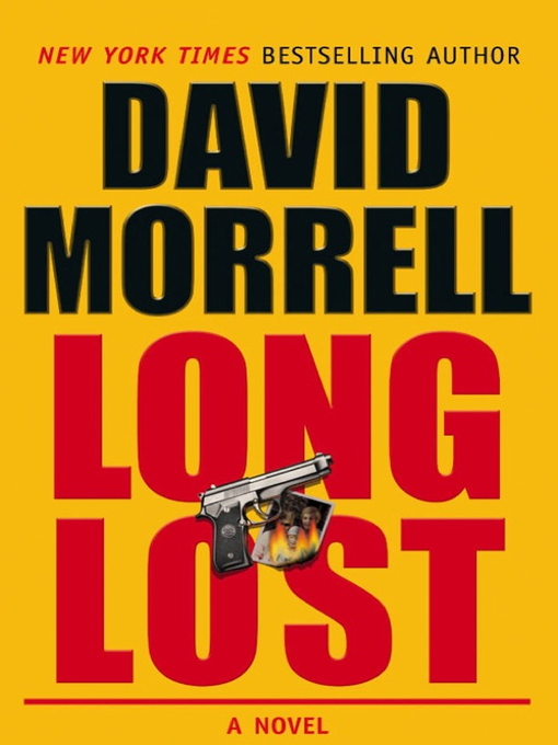 Title details for Long Lost by David Morrell - Available
